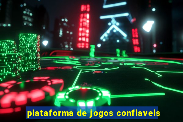 plataforma de jogos confiaveis